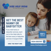 Hire the best nanny/babysitter services in Gurgaon with Hirehelpz.com